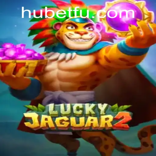 Descubra as Emoções de Luckyjaguar2 e HU BET